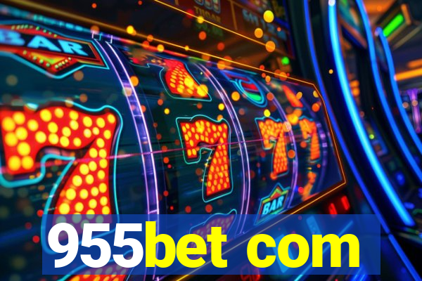 955bet com